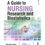 A Guide To Nursing Research And Biostatistics