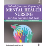 Solved Question Papers Of Mental Health Nursing For Bsc Nursing 3Rd Year (Fully Solved Papers 2016-2