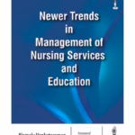 Newer Trends In Management Of Nursing Services And Education