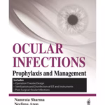 Ocular Infections: Prophylaxis and Management - Clinical Guide