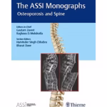 ASSI Monographs: Osteoporosis and Spine - Medical Textbook