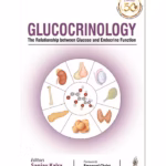 Glucocrinology: Relationship Between Glucose and Endocrine Function - Medical Textbook