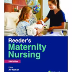 Reeder's Maternity Nursing - 20th Edition Academic Reference