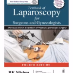Textbook of Laparoscopy for Surgeons and Gynecologists - Medical Textbook