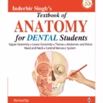 Inderbir Singh’S Textbook Of Anatomy For Dental Students