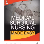 Medical Surgical Nursing Made Easy