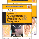 Acs(I) Textbook Of Cutaneous & Aesthetic Surgery (2Vols)