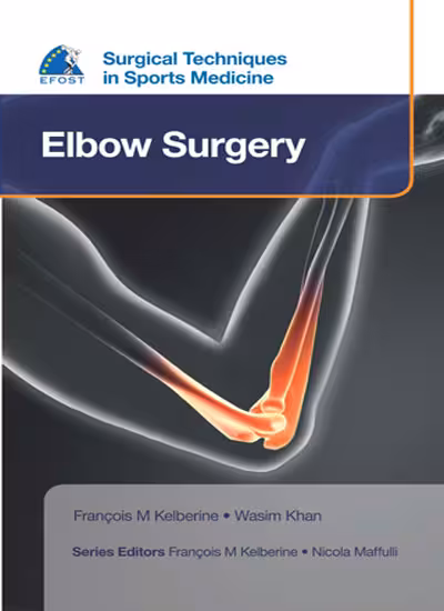 Surgical Techniques in Sports Medicine Elbow Surgery - 1st Edition