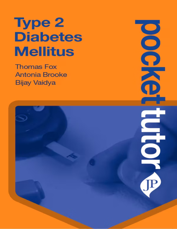Type 2 Diabetes Mullitus:Pocket Tutor - 1st Edition