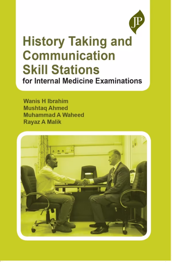 History Taking and Communication Skill Stations for Internal Medicine Examinations - 1st Edition