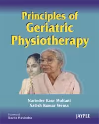 Principles of Geriatric Physiotherapy - 1st Edition Reprint