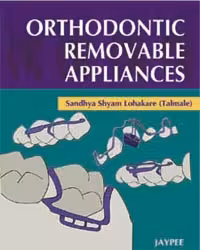 Orthodontic Removable Appliances - 1st Edition Reprint