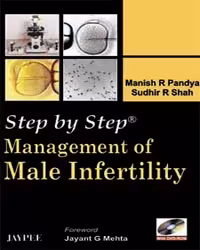Step By Step Management of Male Infertility with Dvd-Rom - 1st Edition