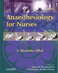 Anaesthesiology for Nurses - 1st Edition Reprint