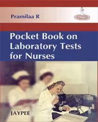 Pocket Book On Laboratory Tests for Nurses - 1st Edition Reprint