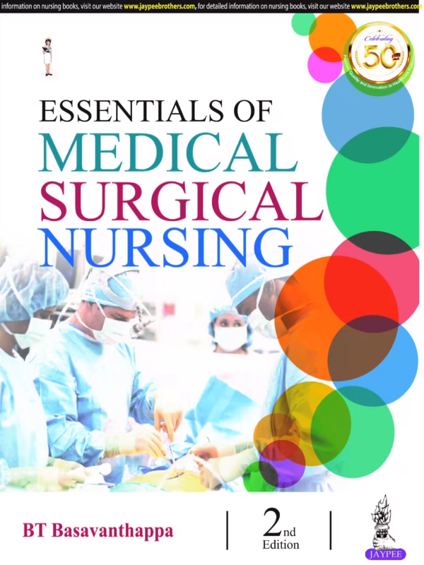 Essentials of Medical Surgical Nursing - 2nd Edition Reprint