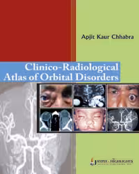 Clinico-Radiological Atlas of Orbital Disorders - 1st Edition