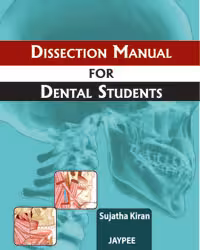 Dissection Manual for Dental Students - 1st Edition