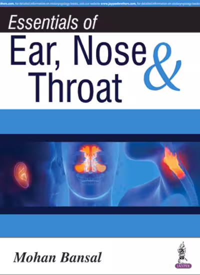 Essentials of Ear, Nose & Throat - 1st Edition