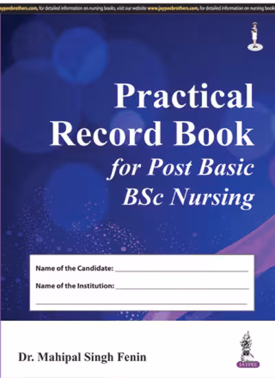 Prcatical Record Book for Post Basic Bsc Nursing - 1st Edition Reprint