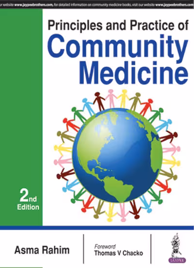 Principles and Practice of Community Medicine - 2nd Edition Reprint