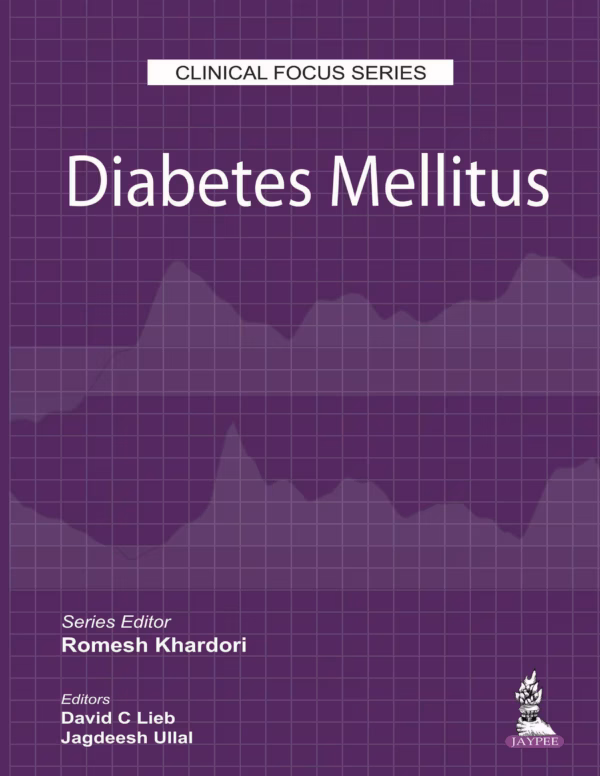 Clinical Focus Series Diabetes Mellitus - 1st Edition