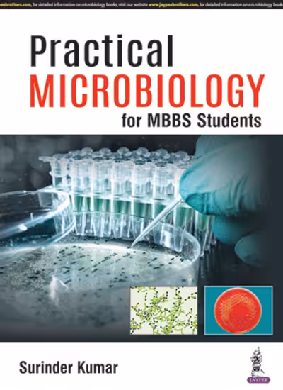 Practical Microbiology for Mbbs Students - 1st Edition Reprint