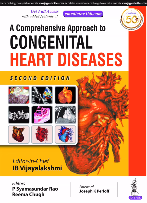 A Comprehensive Approach To Congenital Heart Diseases - 2nd Edition Reprint