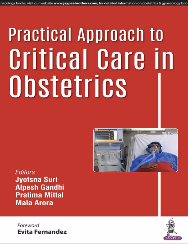 Practical Approach To Critical Care in Obstetrics - 1st Edition Reprint
