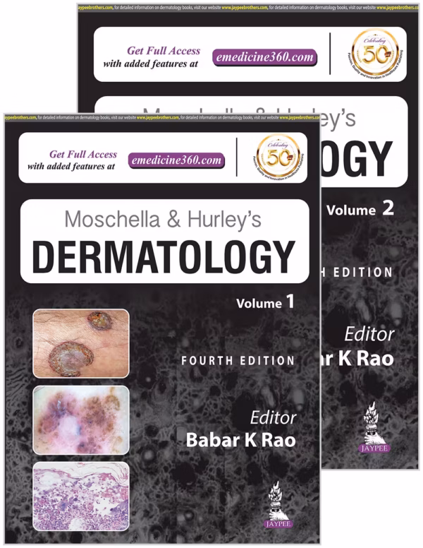 Moschella & Hurley’S Dermatology (2 Volumes) - 4th Edition Reprint
