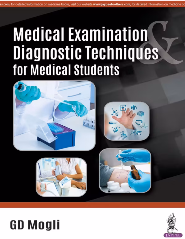 Medical Examination Diagnostic Techniques for Medical Students - 1st Edition
