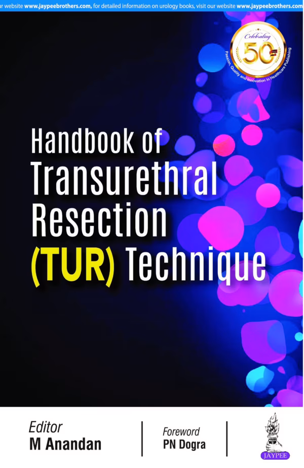 Handbook of Transurethral Resection (Tur) Technique - 1st Edition