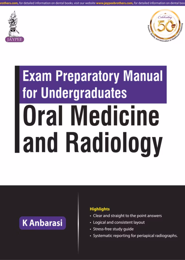 Exam Preparatory Manual for Undergraduates Oral Medicine and Radiology - 1st Edition