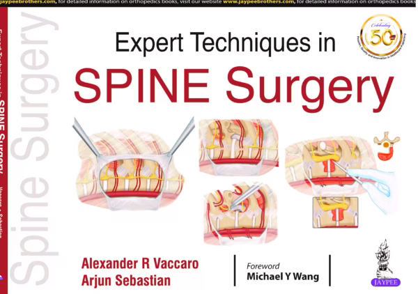 Expert Techniques in Spine Surgery - 1st Edition