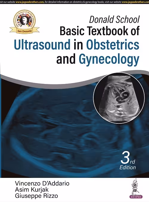 Donald School Basic Textbook of Ultrasound in Obstetrics and Gynecology - Third Edition