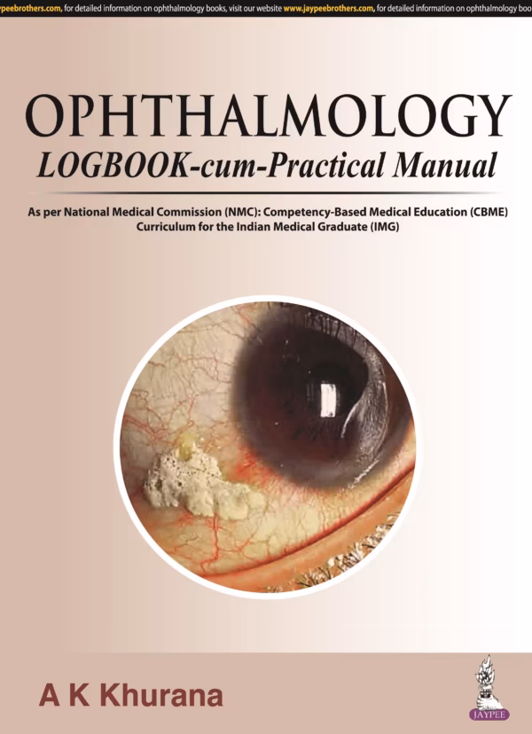 Ophthalmology Logbook-Cum-Practical Manual - 1st Edition Reprint