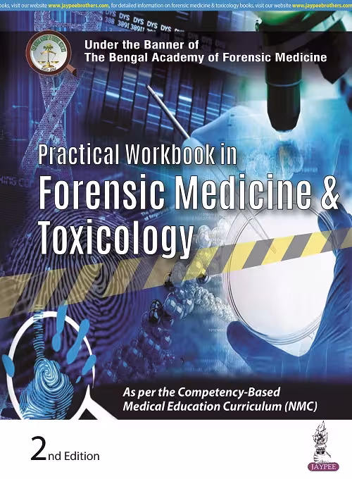 Practical Workbook in Forensic Medicine and Toxicology - 2nd Edition Reprint
