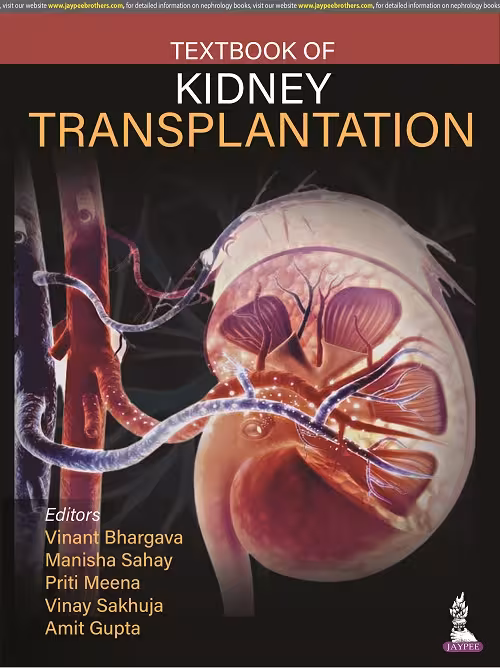 Textbook of Kidney Transplantation - 1st Edition Reprint