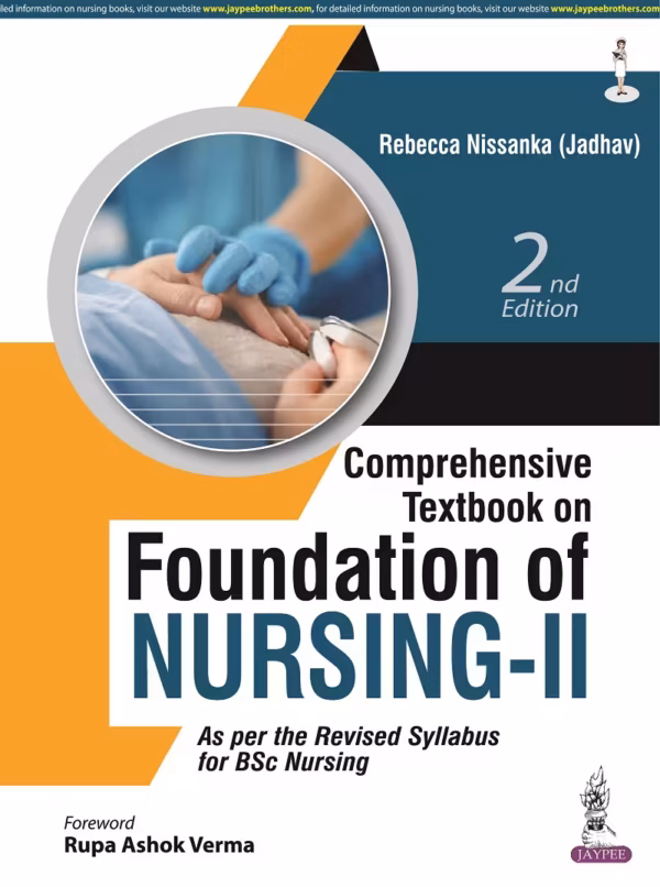 Comprehensive Textbook On Foundation of Nursing-Ii - 2nd Edition Reprint