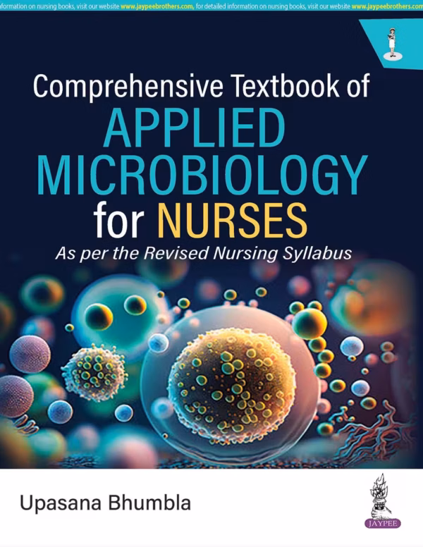 Comprehensive Textbook of Applied Microbiology for Nursing - 1st Edition Reprint