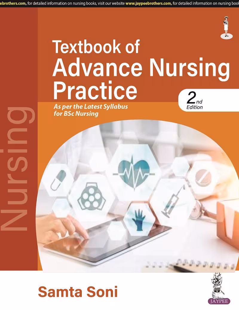 Textbook of Advance Nursing Practice As Per the Msc Nursing Syllabus - 2nd Edition Reprint