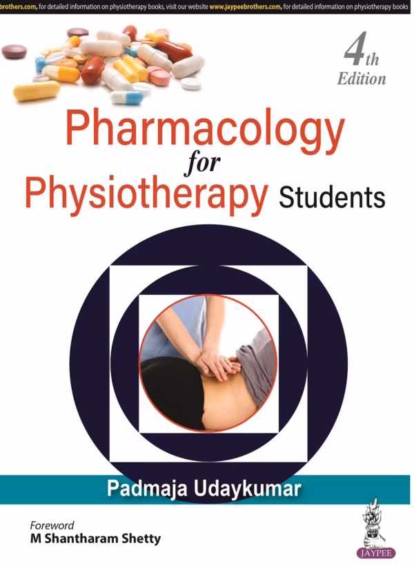 Pharmacology for Physiotherapy Students - 4th Edition Reprint