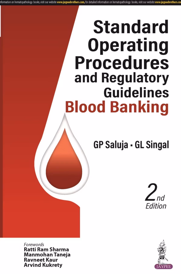 Standard Operating Procedures and Regulatory Guidelines—Blood Banking - 2nd Edition Reprint