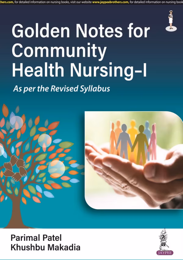 Golden Notes for Community Health Nursing-I - 1st Edition Reprint