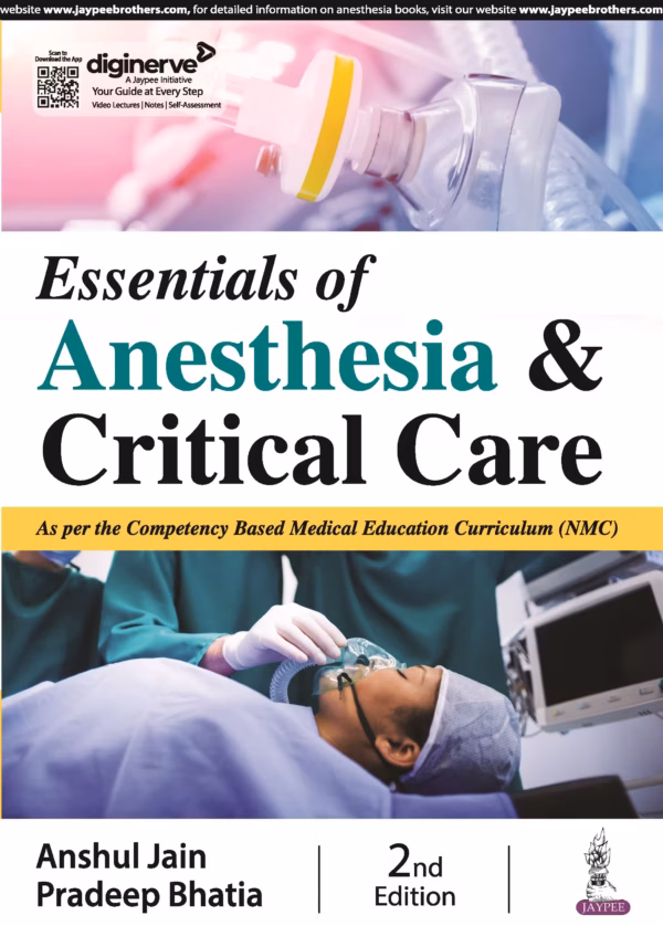 Essentials of Anesthesia & Critical Care - 2nd Edition Reprint