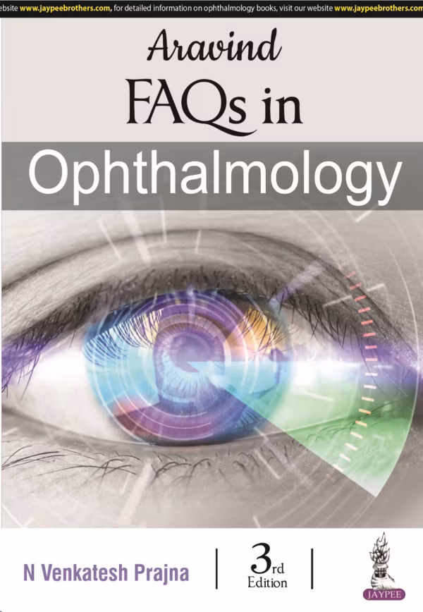 Aravind Faqs in Ophthalmology - Third Edition Reprint