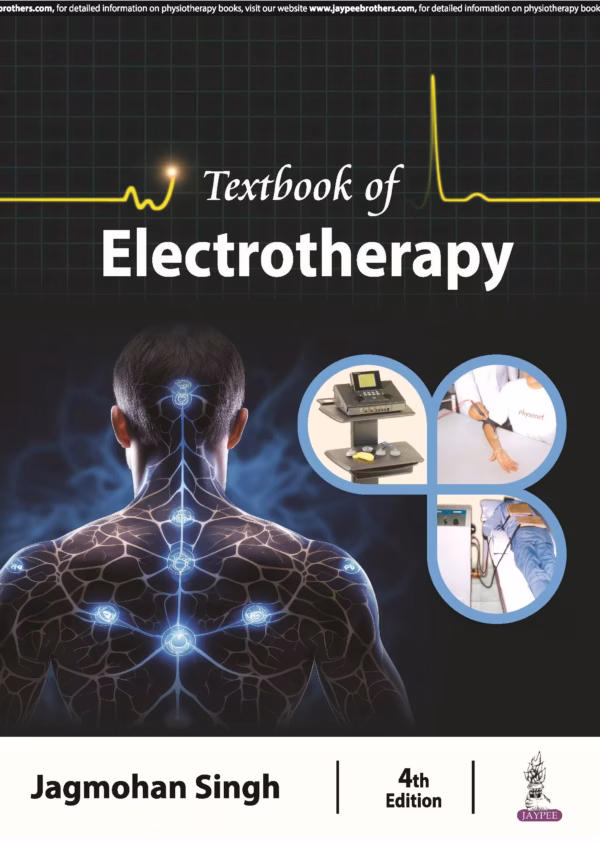 Textbook of Electrotherapy - 4th Edition Reprint
