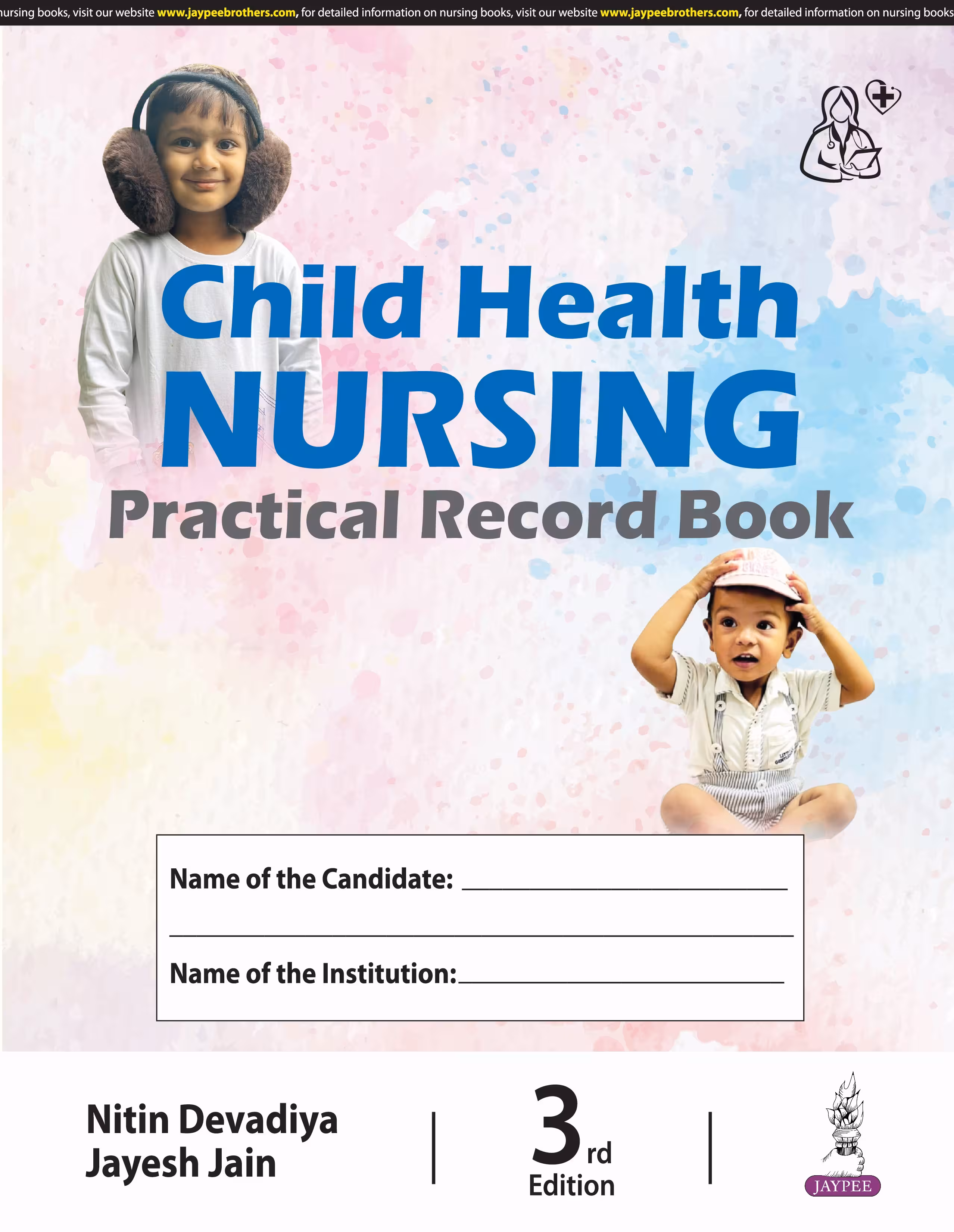Child Health Nursing Practical Record Book - Third Edition Reprint