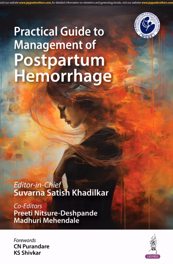 Practical Guide To Management of Postpartum Hemorrhage - 1st Edition