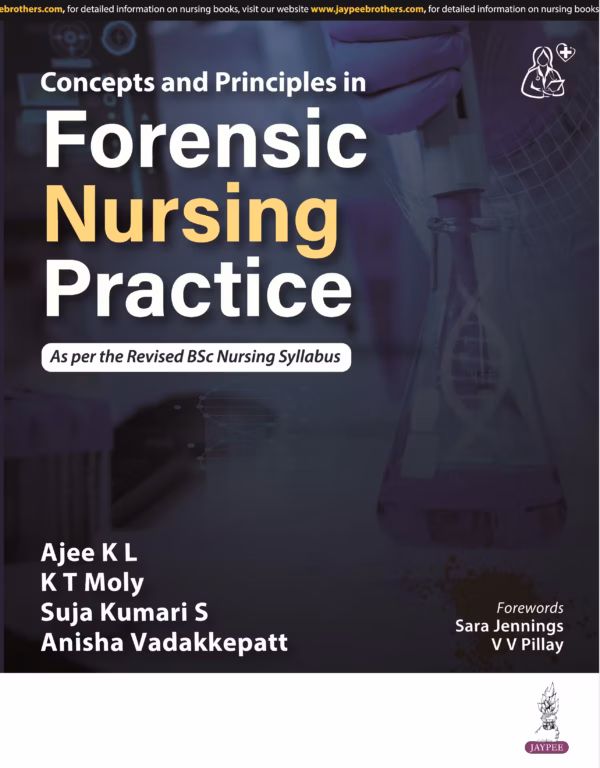 Concepts and Principles in Forensic Nursing Practice - 1st Edition Reprint